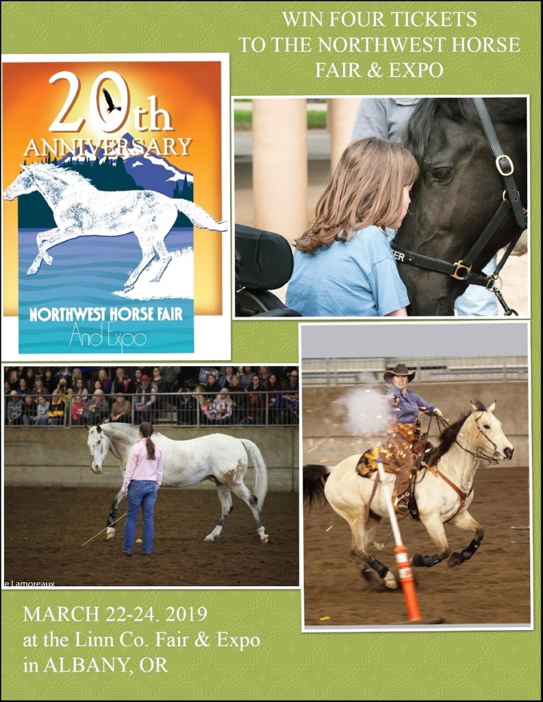 Enter our February Email Subscriber Drawing for a chance to win a 4 Admission Ticket to the Northwest Horse Fair & Expo - a retail value of $56.00!