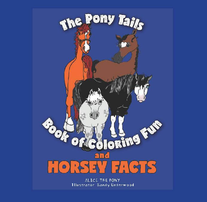 The Pony Tails Book of Colouring Fun and Horsey Facts